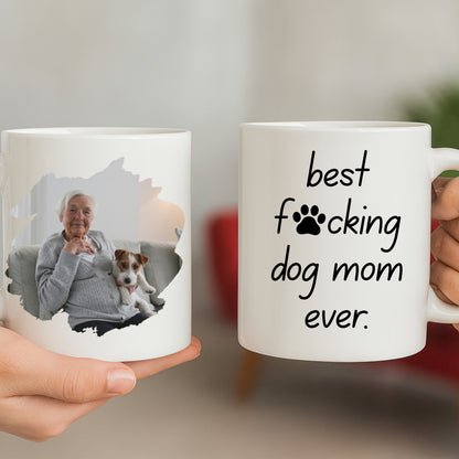 Custom Photo Best Dog Mom Ever - 11oz White Mug