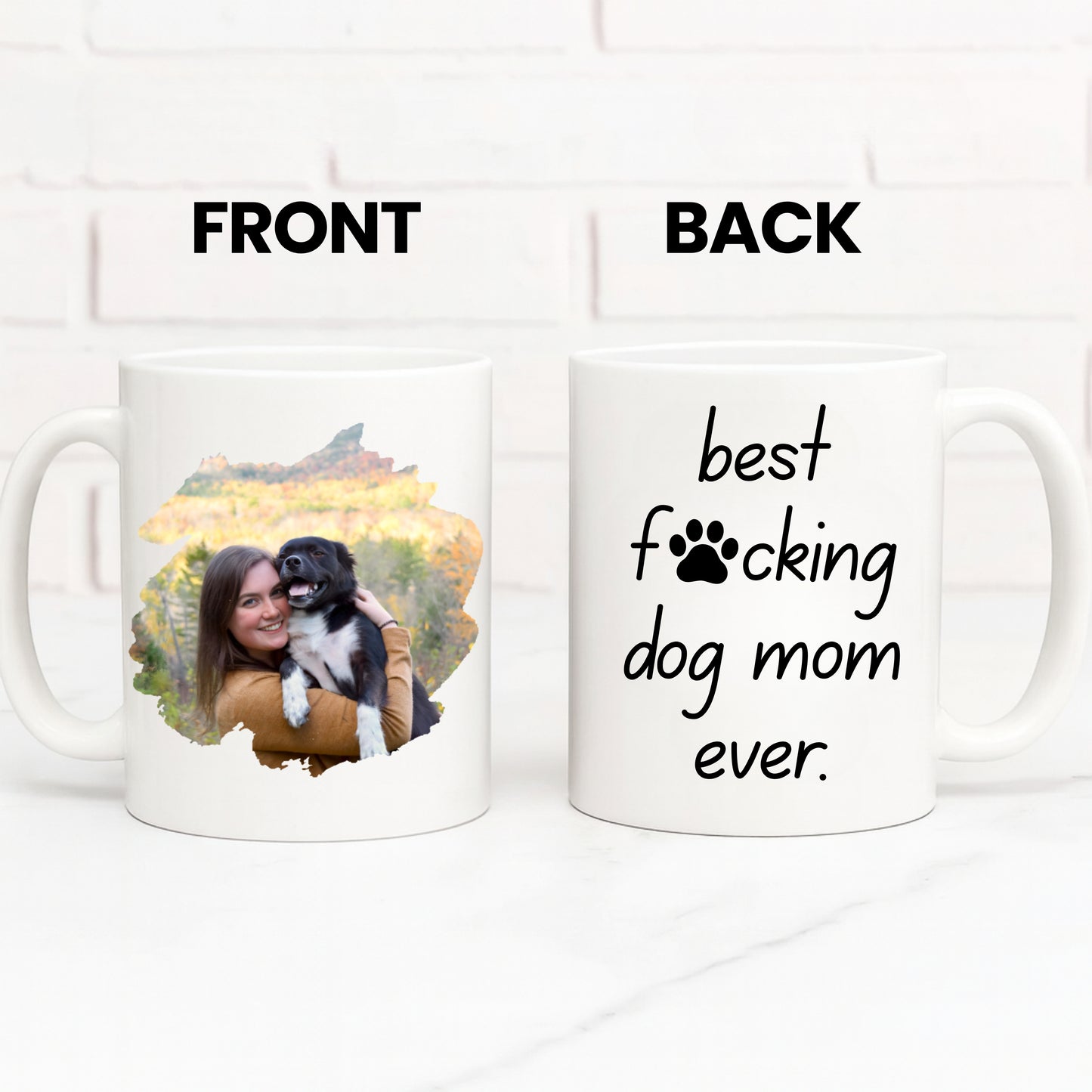 Custom Photo Best Dog Mom Ever - 11oz White Mug